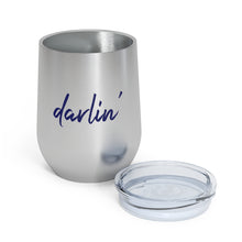 Load image into Gallery viewer, Insulated Wine Tumbler - Darlin'