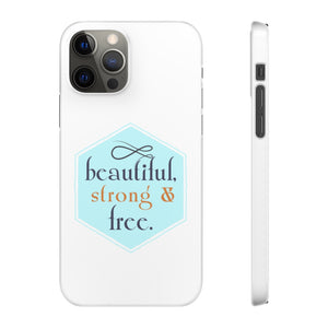 Snap Phone Case - Beautiful, Strong & Free