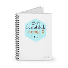 Load image into Gallery viewer, Spiral Notebook - Beautiful, Strong & Free