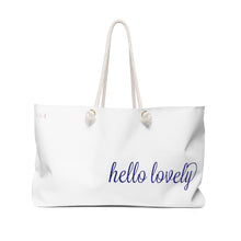 Load image into Gallery viewer, Weekender Bag - Hello Lovely