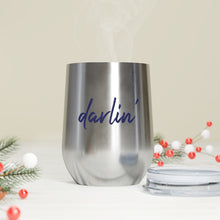 Load image into Gallery viewer, Insulated Wine Tumbler - Darlin'