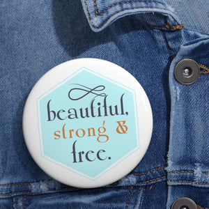 Safety Pin Button - Beautiful, Strong & Free