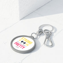 Load image into Gallery viewer, Keychain - Strong is the New Pretty