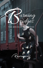 Load image into Gallery viewer, Book 7: Burning Bridges: The Breakup Playbook (Paperback)