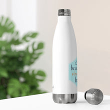 Load image into Gallery viewer, Insulated Water Bottle - Beautiful, Strong &amp; Free