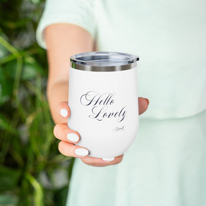 Insulated Wine Tumbler - Hello Lovely