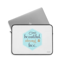 Load image into Gallery viewer, Laptop Sleeve - Beautiful, Strong &amp; Free