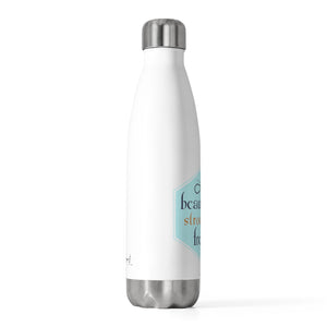 Insulated Water Bottle - Beautiful, Strong & Free