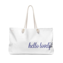 Load image into Gallery viewer, Weekender Bag - Hello Lovely
