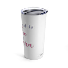 Load image into Gallery viewer, 20 oz Tumbler - All I Need is Coffee &amp; Mascara